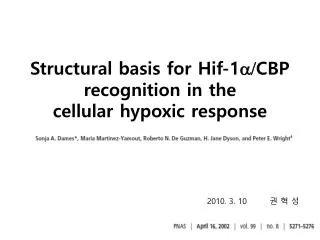 Structural basis for Hif-1 a/ CBP recognition in the cellular hypoxic response