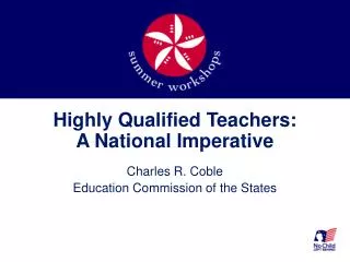 Highly Qualified Teachers: A National Imperative