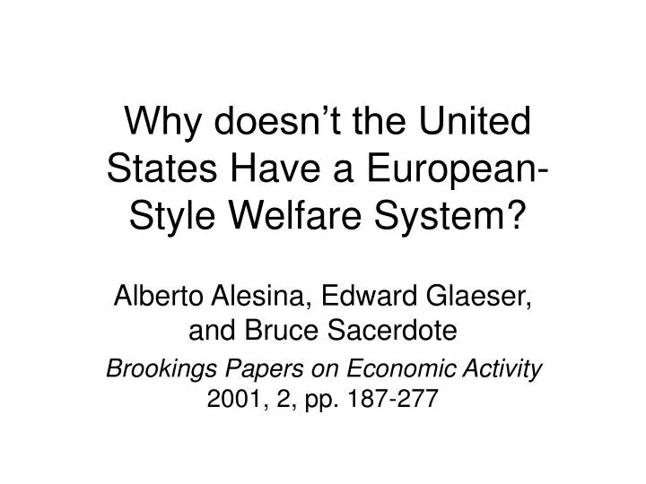 why doesn t the united states have a european style welfare system