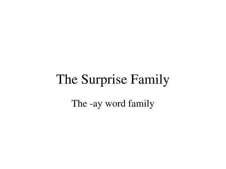 the surprise family