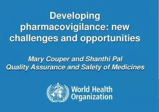 WHO Programme for International Drug Monitoring