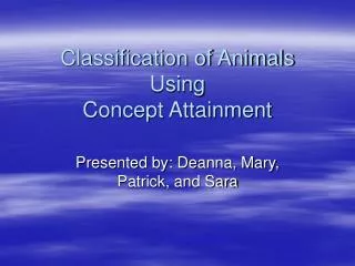 Classification of Animals Using Concept Attainment