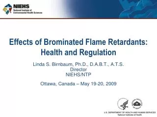 Effects of Brominated Flame Retardants: Health and Regulation