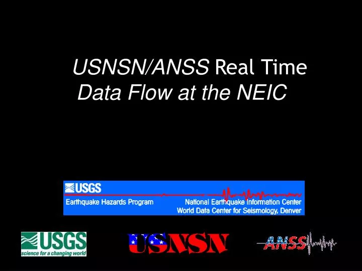 usnsn anss real time data flow at the neic