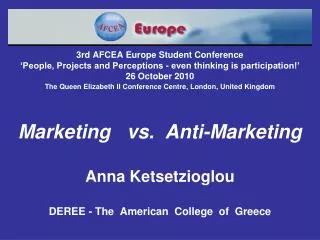 Marketing vs. Anti-Marketing Anna Ketsetzioglou DEREE - The American College of Greece