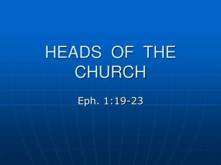 heads of the church