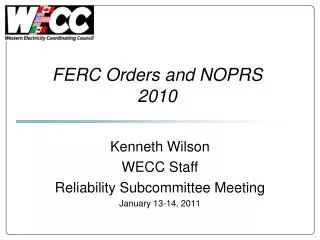 FERC Orders and NOPRS 2010