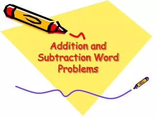 Addition and Subtraction Word Problems