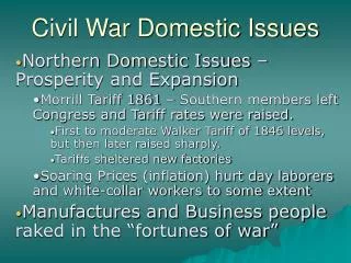 Civil War Domestic Issues