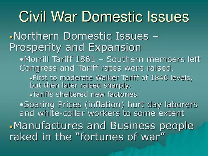 civil war domestic issues