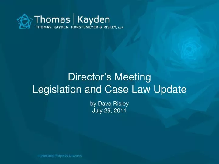 director s meeting legislation and case law update