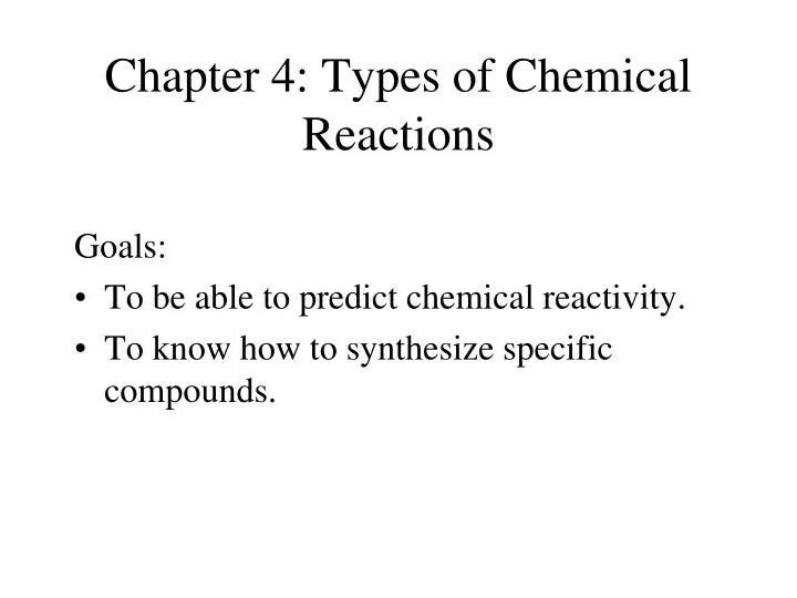 chapter 4 types of chemical reactions