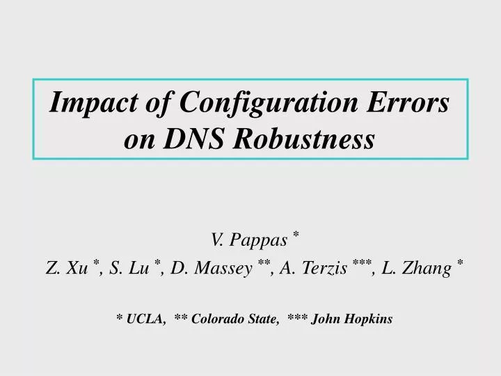 impact of configuration errors on dns robustness