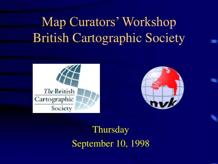 map curators workshop british cartographic society