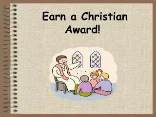 Earn a Christian Award!