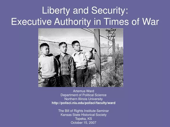 liberty and security executive authority in times of war