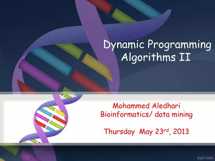 dynamic programming algorithms ii