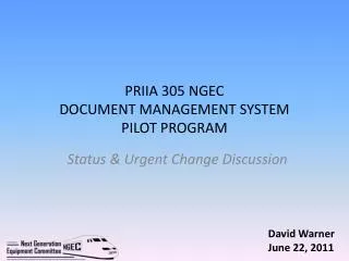 PRIIA 305 NGEC DOCUMENT MANAGEMENT SYSTEM PILOT PROGRAM