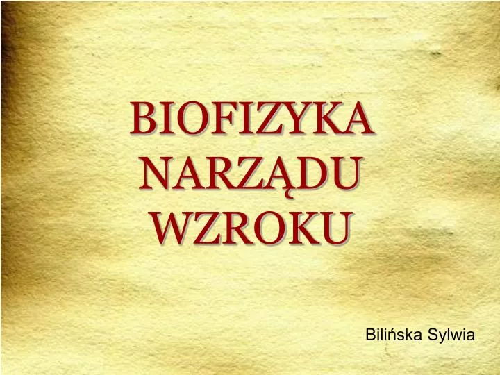 biofizyka narz du wzroku