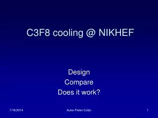 C3F8 cooling @ NIKHEF