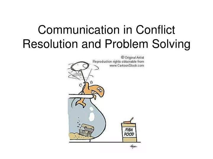 communication in conflict resolution and problem solving