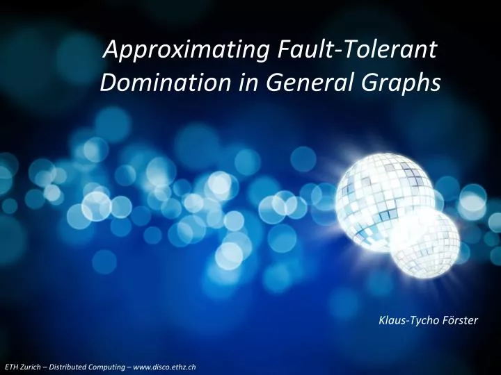 approximating fault tolerant domination in general graphs