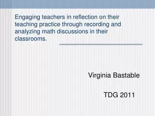 Virginia Bastable 						TDG 2011