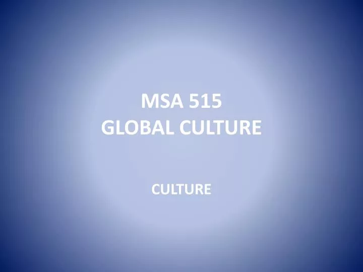 msa 515 global culture