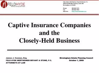 Captive Insurance Companies and the Closely-Held Business