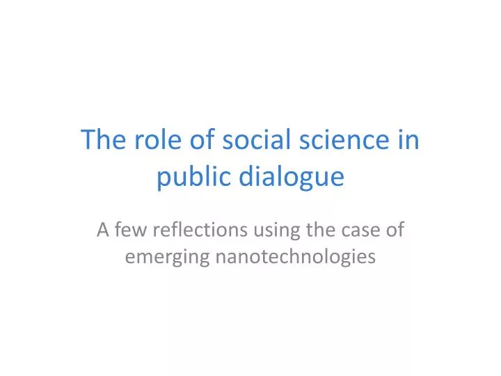 the role of social science in public dialogue