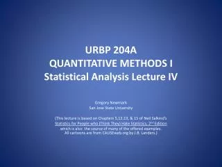 URBP 204A QUANTITATIVE METHODS I Statistical Analysis Lecture IV