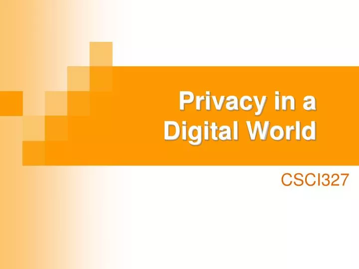 privacy in a digital world
