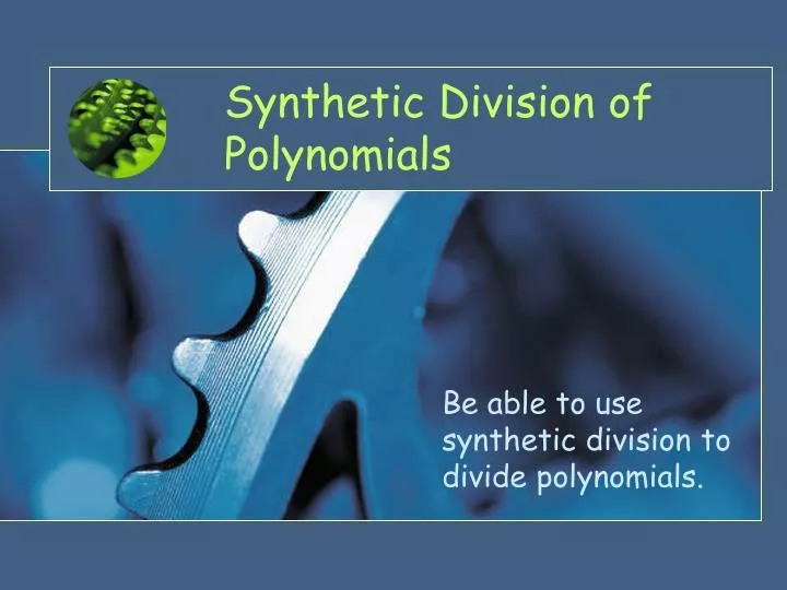 synthetic division of polynomials