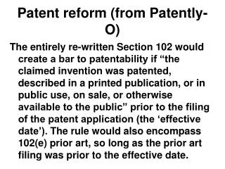 Patent reform (from Patently-O)