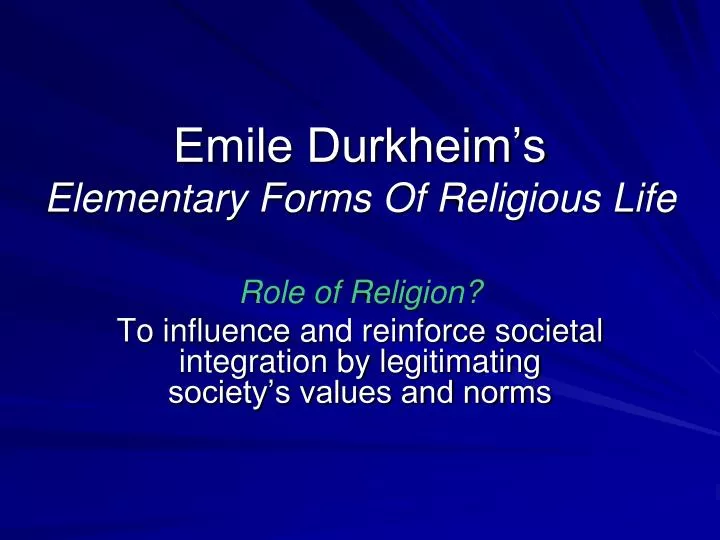 emile durkheim s elementary forms of religious life