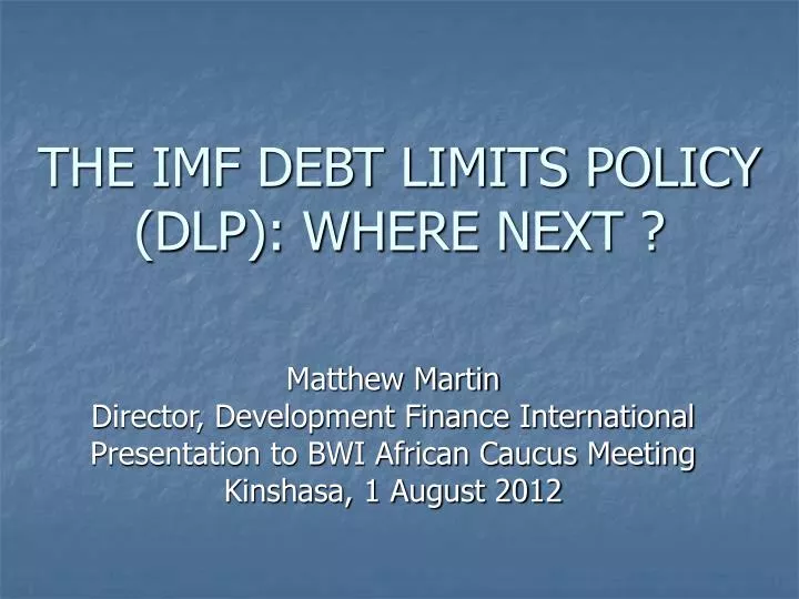 the imf debt limits policy dlp where next