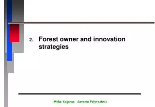 Forest owner and innovation strategies