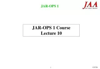 JAR-OPS 1 Course Lecture 10