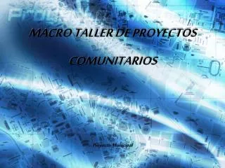 macro taller de proyectos comunitarios