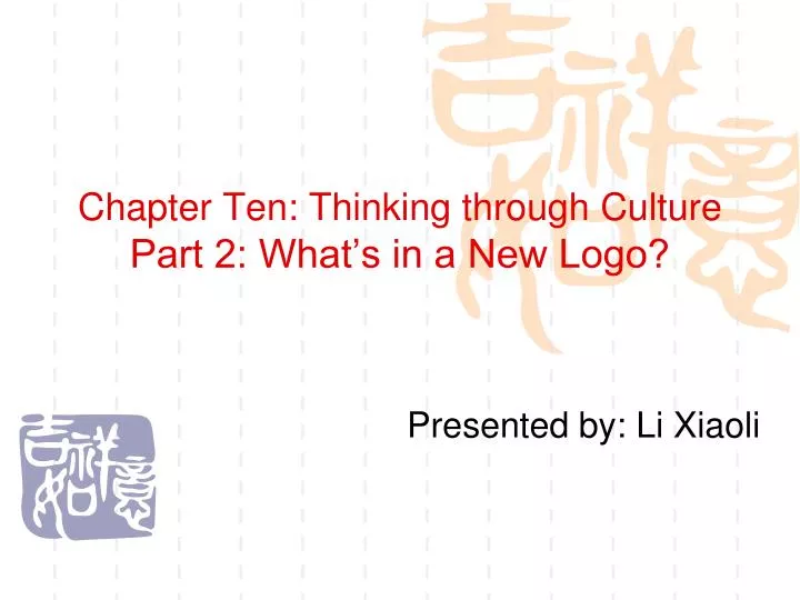 chapter ten thinking through culture part 2 what s in a new logo