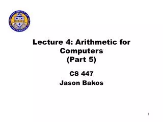 Lecture 4: Arithmetic for Computers (Part 5)