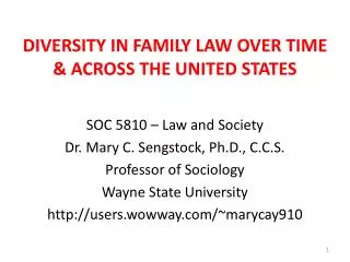 DIVERSITY IN FAMILY LAW OVER TIME &amp; ACROSS THE UNITED STATES
