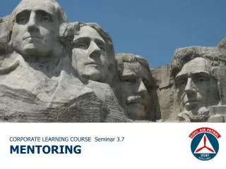CORPORATE LEARNING COURSE Seminar 3.7 MENTORING