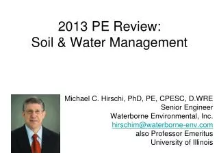2013 PE Review: Soil &amp; Water Management