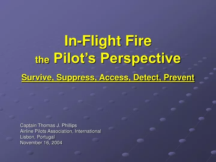 in flight fire the pilot s perspective survive suppress access detect prevent