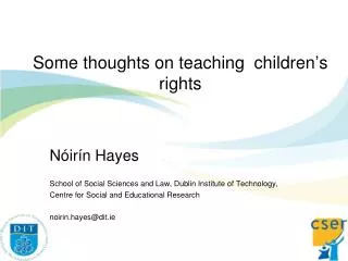 Some thoughts on teaching children ’ s rights