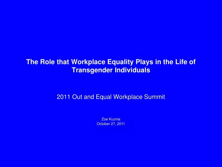 the role that workplace equality plays in the life of transgender individuals