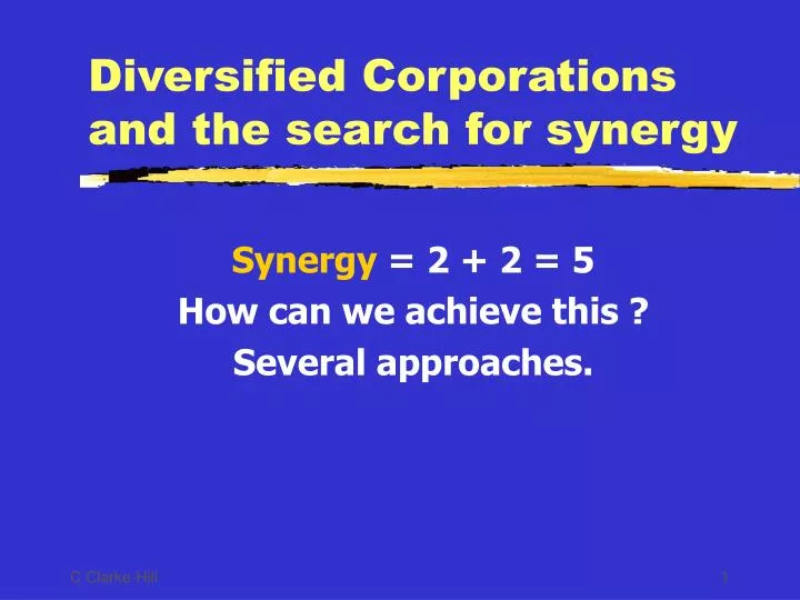 diversified corporations and the search for synergy