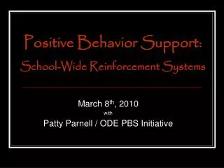 Positive Behavior Support: School-Wide Reinforcement Systems