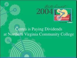 Centra is Paying Dividends at Northern Virginia Community College